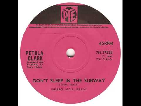 UK New Entry 1967 (142) Petula Clark - Don't Sleep In The Subway