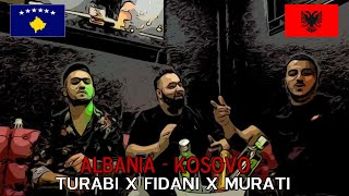 Turabi, Fidani & Murati - Albania Kosovo
