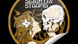 Struggler Slightly Stoopid