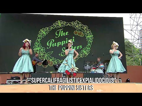 Supercalifragilisticexpialidocious (Vintage Mary Poppins Cover) - The Puppini Sisters