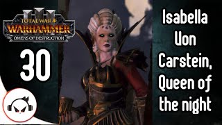 Total War: Warhammer 3 | Omens of Destruction |  Isabella & Vlad | Part 30 [No Commentary] 