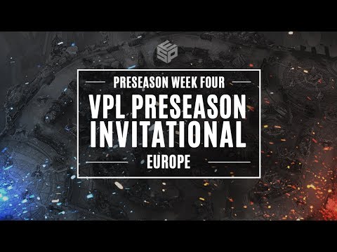 VPL Preseason Invitational - Europe - Week 4 - Day 1