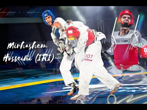 The Aggressive Player~ Mirhashem Hosseini(IRI) -Taekwondo Highlights~