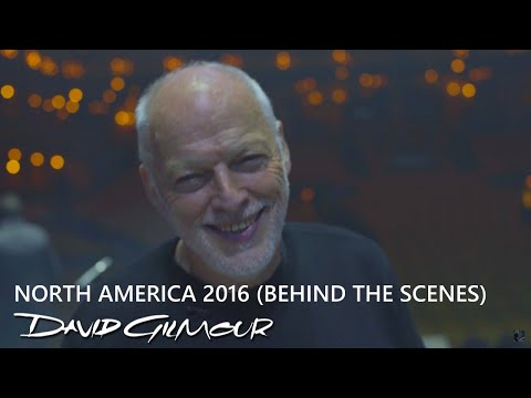 David Gilmour - North America 2016 (Behind The Scenes)