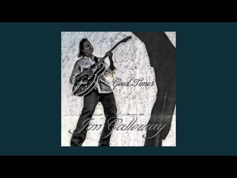 Jim Galloway These Are The Good Times