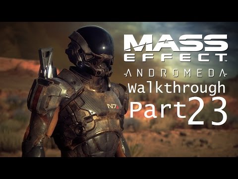 Mass Effect Andromeda Walkthrough Part 23 - No Commentary