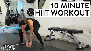 10 Minute Home HIIT Workout | Move At Home