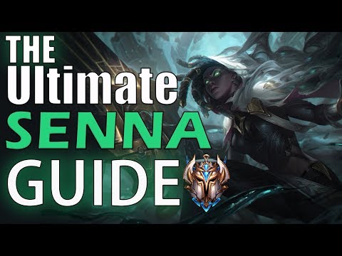 The ULTIMATE Senna Guide – League of Legends Season 9