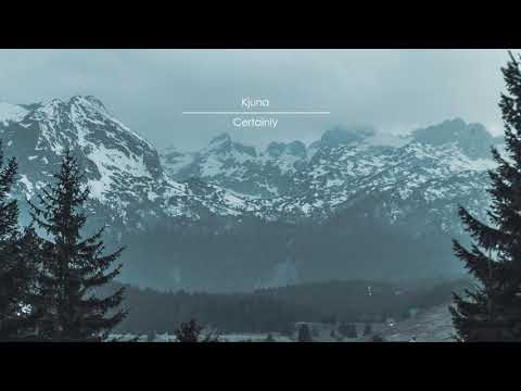 Kjuna - Certainly (radio edit)