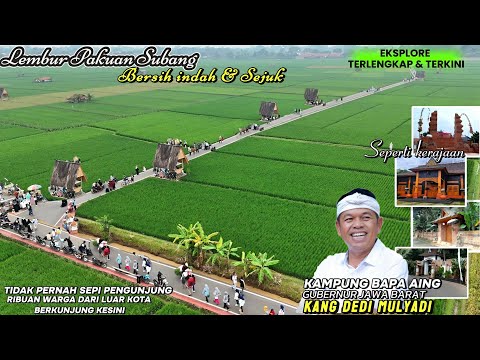 Lembur Pakuan Subang‼️Eksplore Kampung Kang Dedi Mulyadi Gubernur Jawa Barat