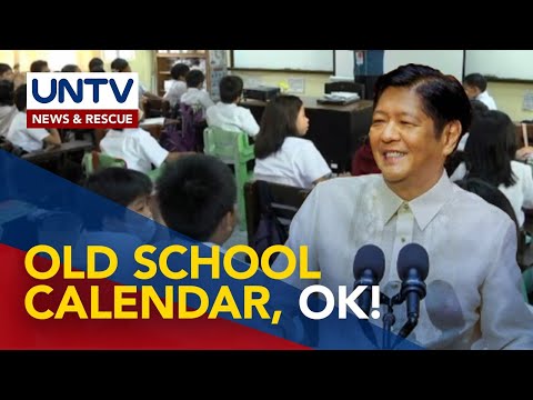 Pres. Marcos Jr. approves return to old school calendar