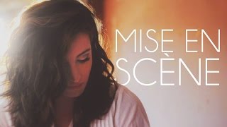 Mise En Scène
