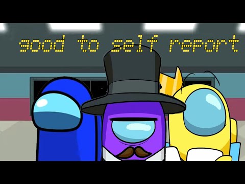 good to self report (Mashup)