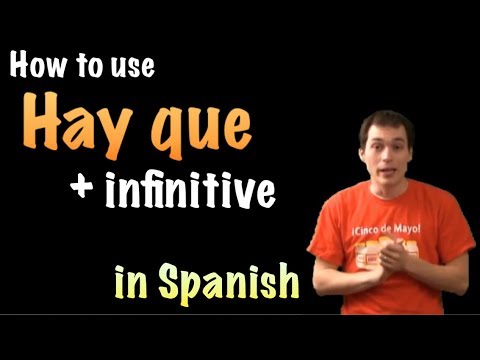 02 Spanish Lesson - Hay que (+ infinitive)