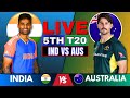 LIVE India Vs Australia 5th T20 IND Vs AUS Live Score Commentary India Batting