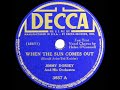 1941 Jimmy Dorsey - When The Sun Comes Out (Helen O’Connell, vocal)