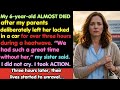 My Parents Left My 6 Year Old Daughter Locked In A Hot Car Then Blamed Me