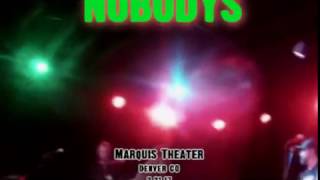 Nobodys - Marquis Theater Denver 3.31.17
