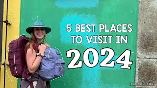 Travel guide 2024 + My 2024 travel plans!
