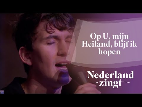Nederland Zingt: Op U mijn Heiland blijf ik hopen