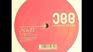 Jerome Isma-Ae & Melih ASK ‎– Nell (Jerome's Dub Mix)