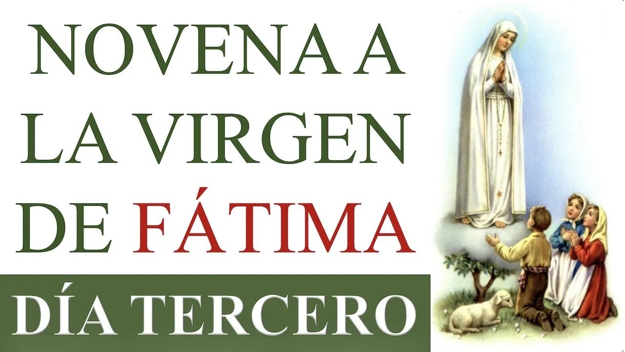 NOVENA A LA VIRGEN DE FÁTIMA | UNIDOS EN DEVOCIÓN | FUENTE DE INSPIRACIÓN Y CONSUELO | DÍA 3