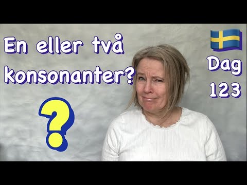 , title : 'En eller två konsonanter? Dag 123 - Korta och långa vokaler, a. o. u. å - Lär dig svenska med Marie'