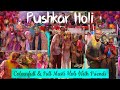 Pushkar Holi  || Colourfull Holi with Friends || Pushkar Holi Festival 2024