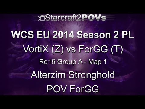 SC2 HotS - WCS EU 2014 S2 PL - VortiX vs ForGG - Ro16 Group A - Map 1 - Alterzim Stronghold - ForGG