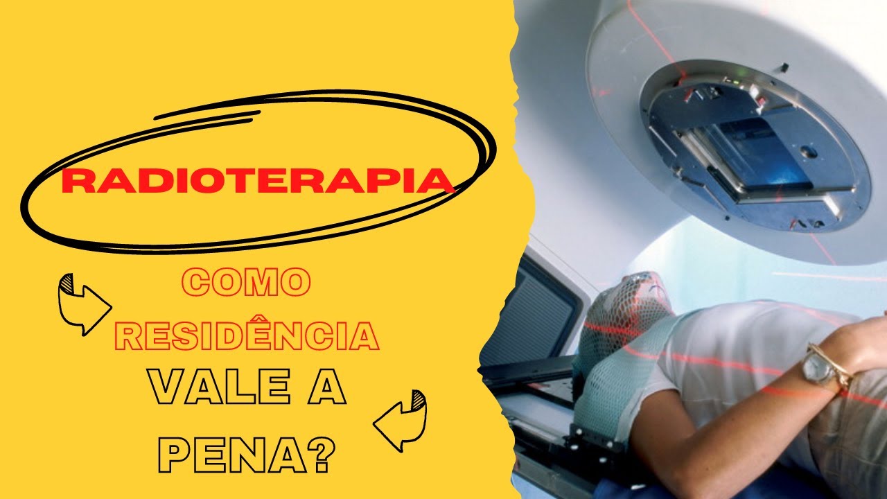 Residência de Radioterapia vale a pena?