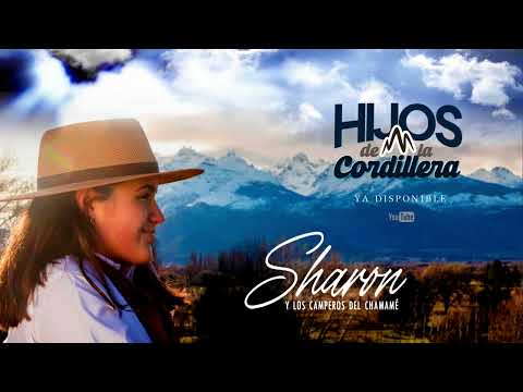Sharon y los Camperos del Chamamé / Hijos de la Cordillera
