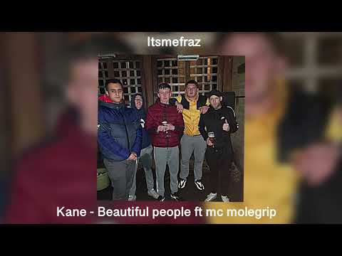 (BBCC) Kane -Beautiful people ft mc molegrip (Itsmefraz) audio