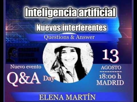 591-ES PROMO Q&A Day 13 de Agosto - I A, los Nuevos Interferentes - Elena Martín Team Grifasi