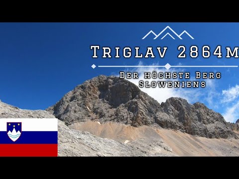 Triglav 2864m I Auf den höchsten Berg Sloweniens & der Julischen Alpen