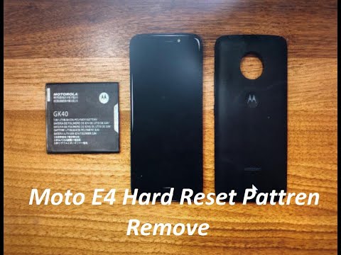 Moto E4 Hardreset Pattren Unlock 2020