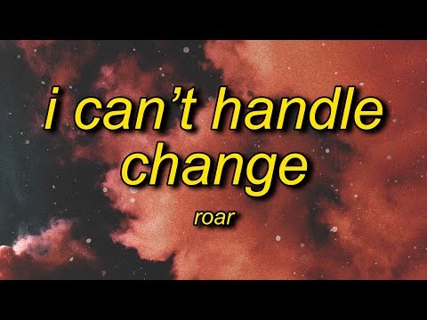 download lagu mp3 mp4 I Can T Handle Change Lyrics, download lagu I Can T Handle Change Lyrics gratis, unduh video klip I Can T Handle Change Lyrics