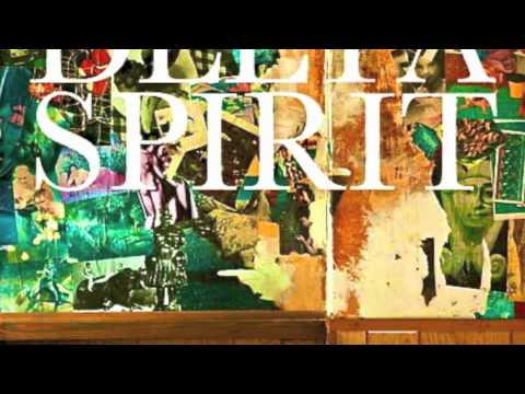 Delta Spirit - 