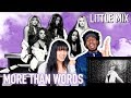 LITTLE MIX - MORE THAN WORDS FT. KAMILLE | MUSIC VIDEO REACTION LITTLE MIX - MORE THAN WORDS FT. KAMILLE | MUSIC VIDEO REACTION