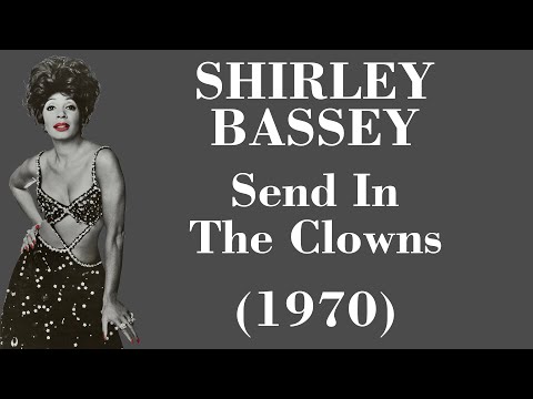 Send In The Clowns - Shirley Bassey