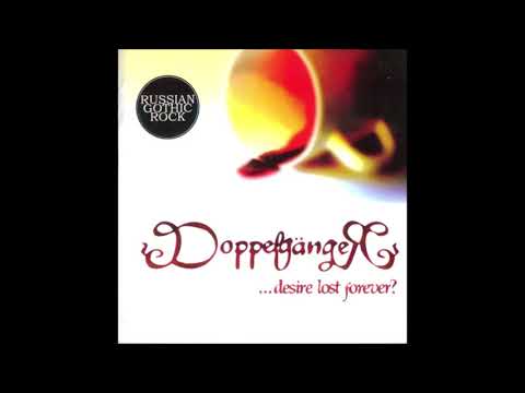 DoppelgängeR - ...Desire Lost Forever (2003)