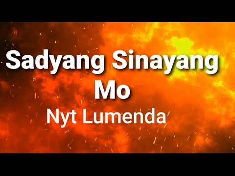 Sadyang Sinayang Mo ( lyrics ) - Nyt Lumenda