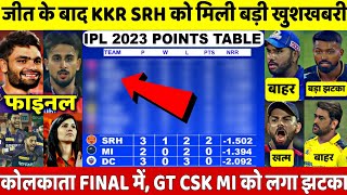 IPL 2023 Points Table देखिए KKR SRH की जीत के बाद Points Table मे हुए खतरनाक बदलाव,GT CSK MI सदमे मे