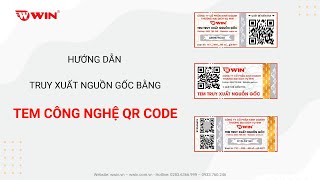 Hướng dẫn truy xuất nguồn gốc sản phẩm bằng tem QR code