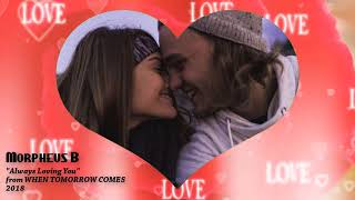 Download lagu Always Loving You - Morpheus B mp3