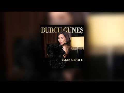 Burcu Güneş - Yakın Mesafe  (Alper Atakan Remix)