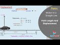 Motion In A Straight Line Class 11 Physics Path Length And Displacement