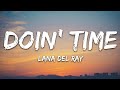 Lana Del Rey - Doin Time (Lyrics)#LyricsVibes