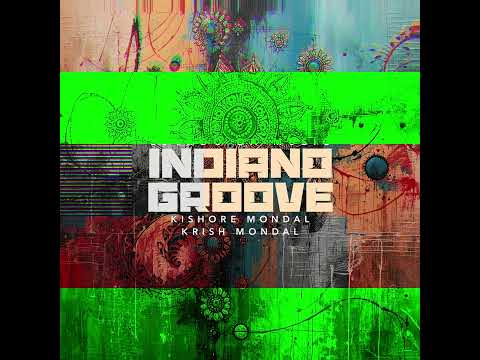 Lutroo Da-Music - Indiano Groove ft Kishore Mondal & Krish Mondal 