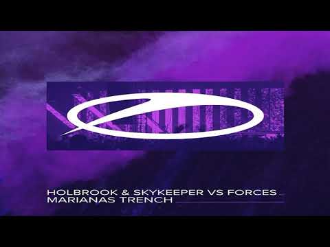Holbrook & SkyKeeper vs FORCES - Marianas Trench (Extended Mix)