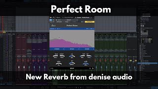 Video thumbnail for Perfect Room | New Reverb from denise audio by Green Light Sound